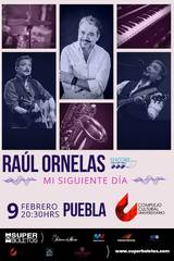 Raúl Ornelas Regresa A Los Escenarios De Puebla Con Su Gira “Mi ...